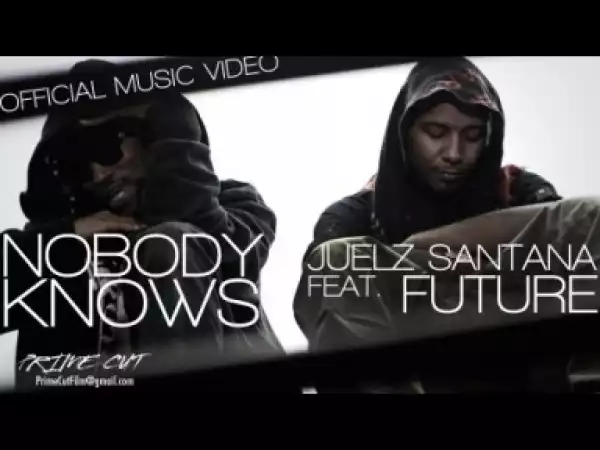 Video: Juelz Santana - Nobody Knows (feat. Future)